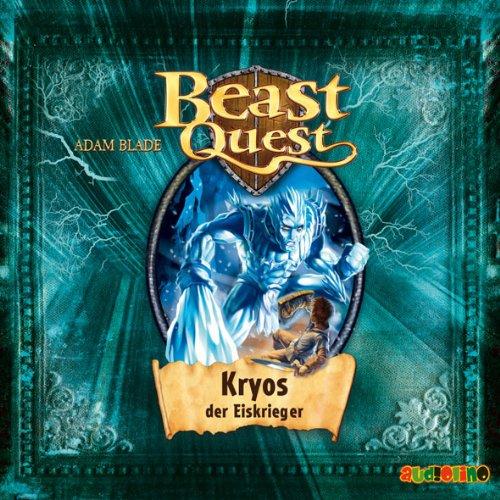 Beast Quest Bd. 28: Kryos, der Eiskrieger