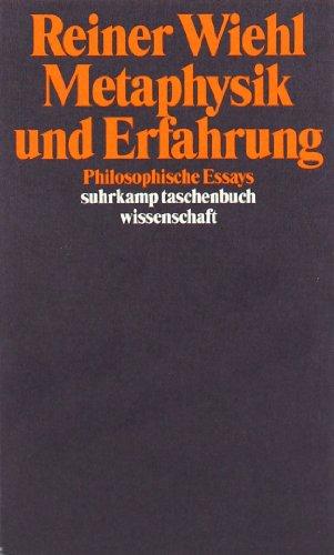 Metaphysik und Erfahrung: Philosophische Essays (suhrkamp taschenbuch wissenschaft)