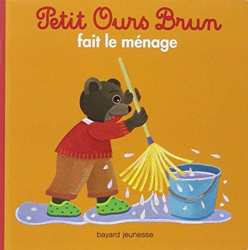 Petit Ours Brun fait le ménage