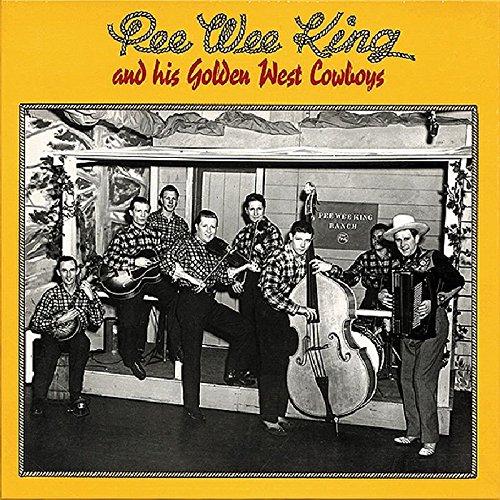 Pee Wee King & His Golden West Cowboys