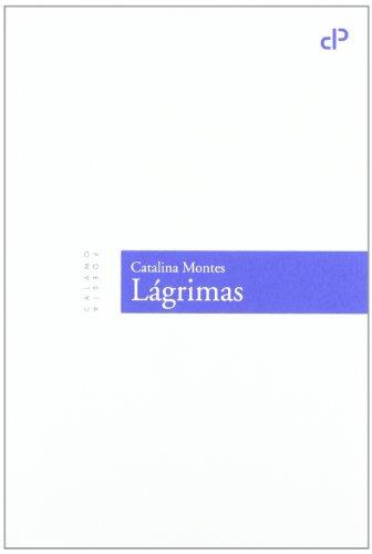 Lágrimas (Cálamo Poesía, Band 12)