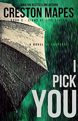 I Pick You (Signs of Life, Band 3)