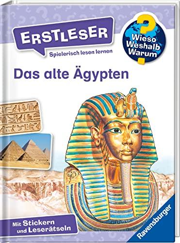 Wieso? Weshalb? Warum? Erstleser, Band 9: Das alte Ägypten (Wieso? Weshalb? Warum? Erstleser, 9)