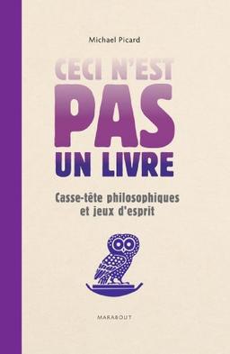 Ceci n'est pas un livre : les aventures de la philosophie