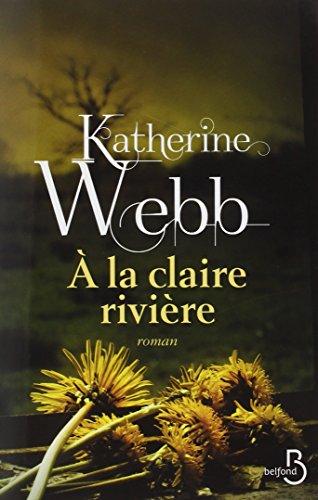 A la claire rivière