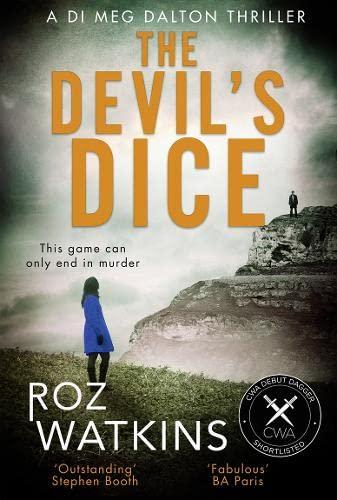 The Devil's Dice: The Times Crime Book of the Month (A DI Meg Dalton thriller, Band 1)