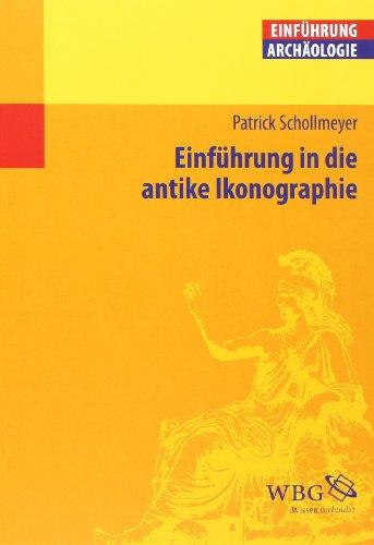 Einführung in die antike Ikonographie