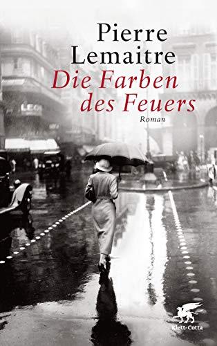 Die Farben des Feuers: Roman