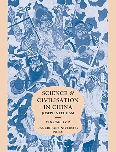 Science and Civilisation in China: Volume 4, Physics and Physical Technology, Part 2, Mechanical Engineering