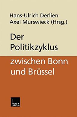 Der Politikzyklus zwischen Bonn und Brüssel (German Edition)