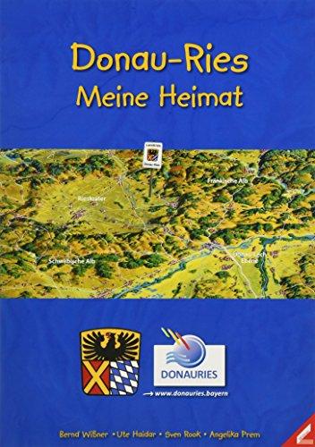 Donau-Ries – Meine Heimat