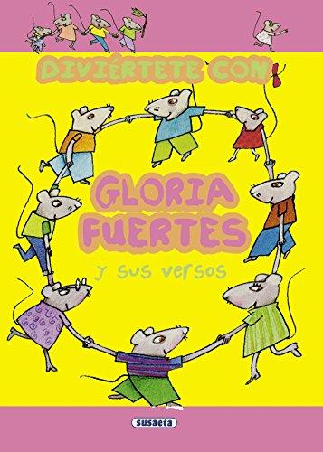 Diviértete con Gloria Fuertes y sus versos (Diviertete)