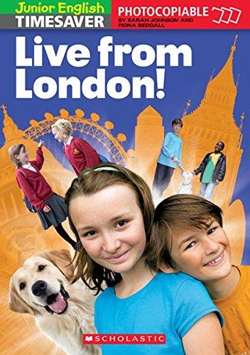 Junior Timesaver 'Live from London!', mit 1 DVD: Photocopiable, ab 3. Lernjahr (Helbling Languages / Scholastic)