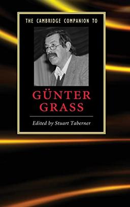 The Cambridge Companion to Günter Grass (Cambridge Companions to Literature)