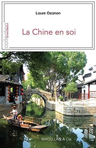 La Chine en soi : dix ans d'aventure ethnographique