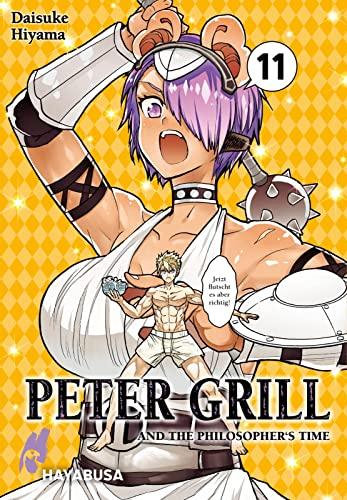 Peter Grill and the Philosopher's Time 11: Die ultimative Harem-Comedy – Der Manga zum Ecchi-Anime-Hit! (11)