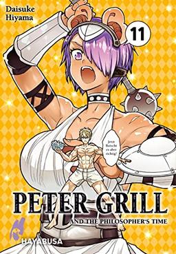 Peter Grill and the Philosopher's Time 11: Die ultimative Harem-Comedy – Der Manga zum Ecchi-Anime-Hit! (11)