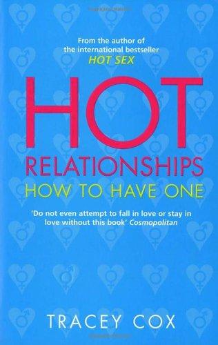 Hot Relationships: How to Have One