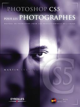 Photoshop CS5 pour les photographes : manuel de formation pour les professionnels de l'image