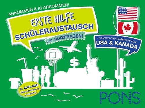 PONS Erste Hilfe Schüleraustausch USA und Kanada: Ankommen und klarkommen