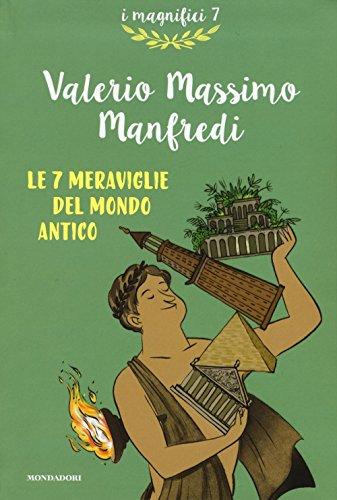 Le 7 meraviglie del mondo antico (I magnifici 7)