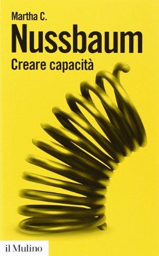 Creare capacità. Liberarsi dalla dittatura del Pil