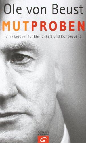 Mutproben: Ein Plädoyer für Ehrlichkeit und Konsequenz