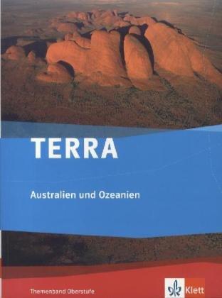 TERRA Australien und Ozeanien. Themenband Oberstufe