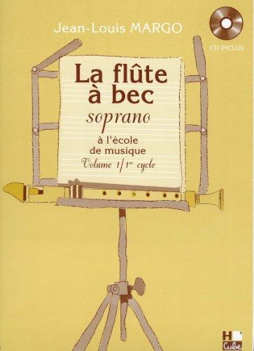 Flûte à Bec à l'école de musique Volume 1