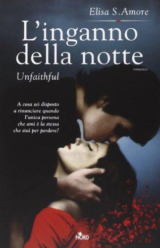 L'inganno della notte. Unfaithful