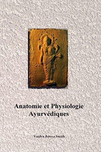 Anatomie et physiologie ayurvédiques