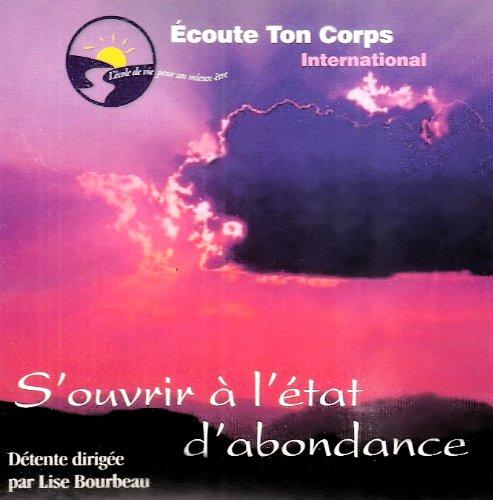 S'ouvrir à l'état d'abondance (CD conférence)