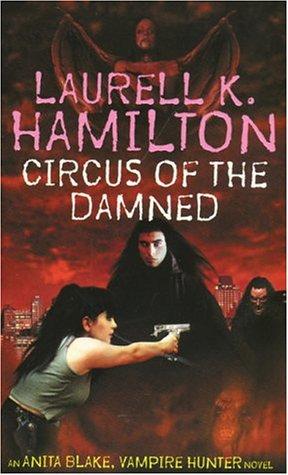 Circus of the Damned (Anita Blake, Vampire Hunter)