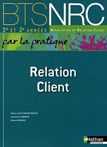 Relation client, BTS NRC 1re et 2e années