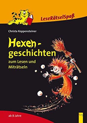 Hexengeschichten zum Lesen und Miträtseln