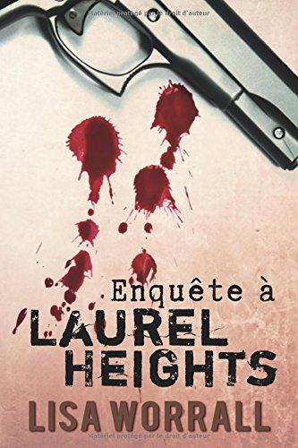 Enquête à Laurel Heights