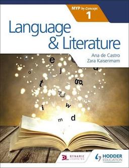 Language and Literature for the IB MYP 1 (Ib Myp By Concept 1)