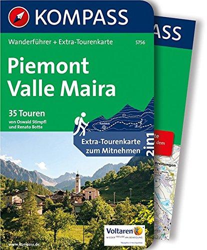 Piemont - Valle Maira: Wanderführer mit Extra-Tourenkarte, 35 Touren, GPX-Daten zum Download. (KOMPASS-Wanderführer, Band 5756)