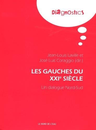 Les gauches du XXIe siècle : un dialogue Nord-Sud