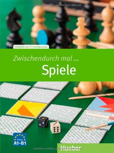 Zwischendurch mal ... Spiele: Deutsch als Fremdsprache / Kopiervorlagen