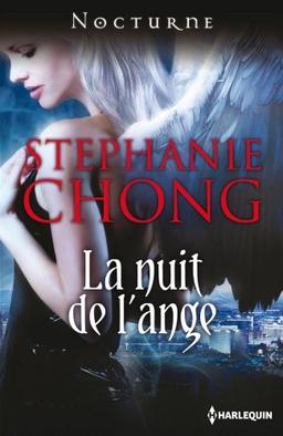 La nuit de l'ange : the company of angels