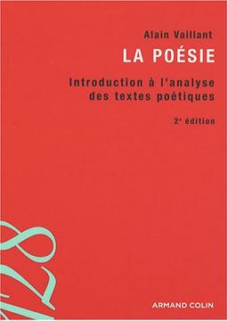 La poésie : introduction à l'analyse des textes poétiques