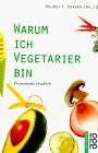 Warum ich Vegetarier bin