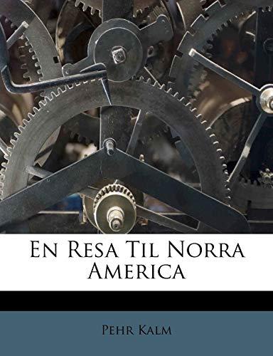 En Resa Til Norra America