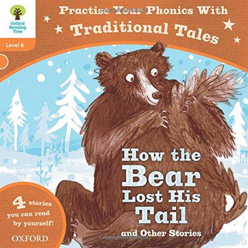 How the Bear lost his tail and other stories (Oxford Reading Tree)