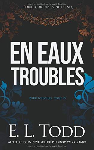 En eaux troubles (Pour toujours, Band 25)