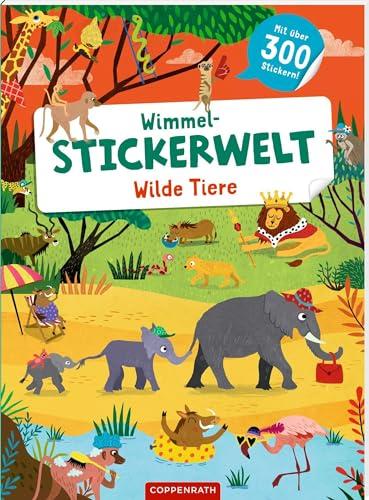 Wimmel-Stickerwelt – Wilde Tiere: Mit über 300 Stickern