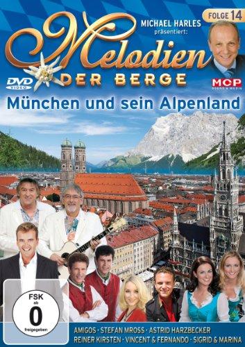 Melodien der Berge (Folge 14) - München und sein Alpenland