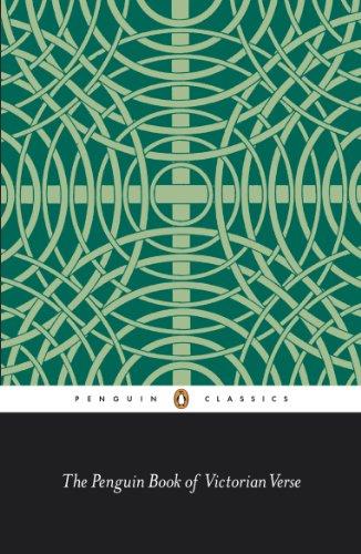 The Penguin Book of Victorian Verse (Classic, 20th-Century, Penguin)