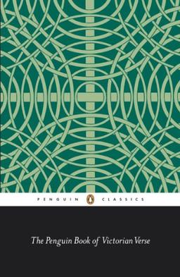 The Penguin Book of Victorian Verse (Classic, 20th-Century, Penguin)